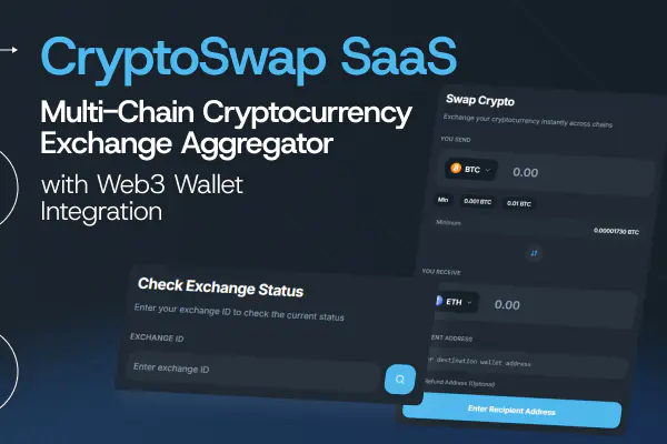 CryptoSwap SaaS - Multi-Chain Cryptocurrency Exchange Aggregator with Web3 Wallet Integration